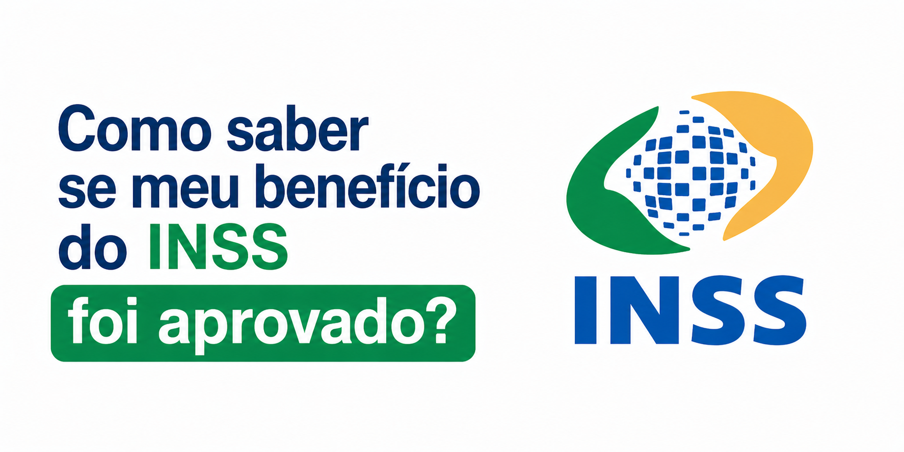 Como saber se meu benefício do INSS foi aprovado?