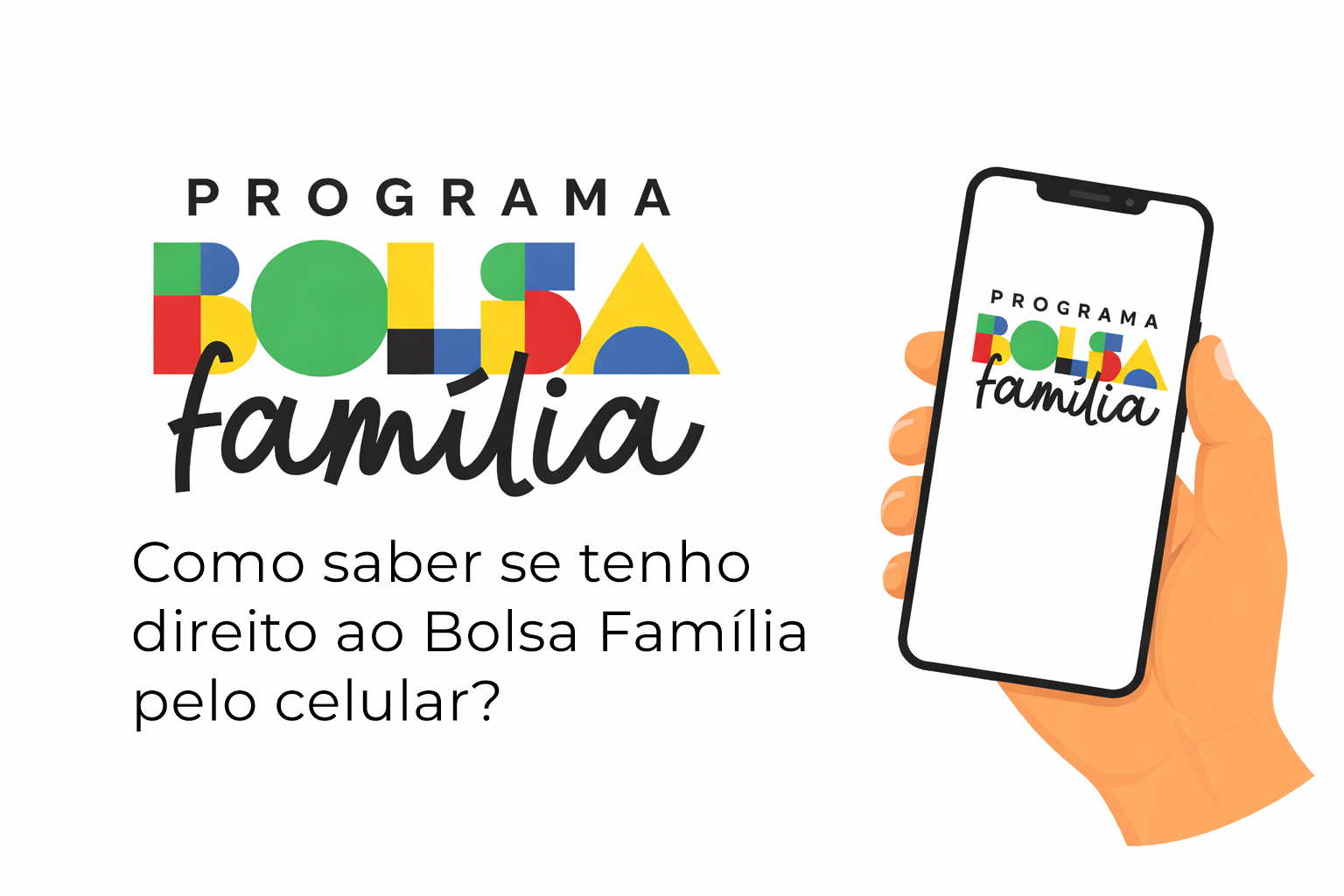 Como saber se tenho direito ao Bolsa Família pelo celular?